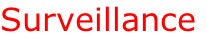 Surveillance